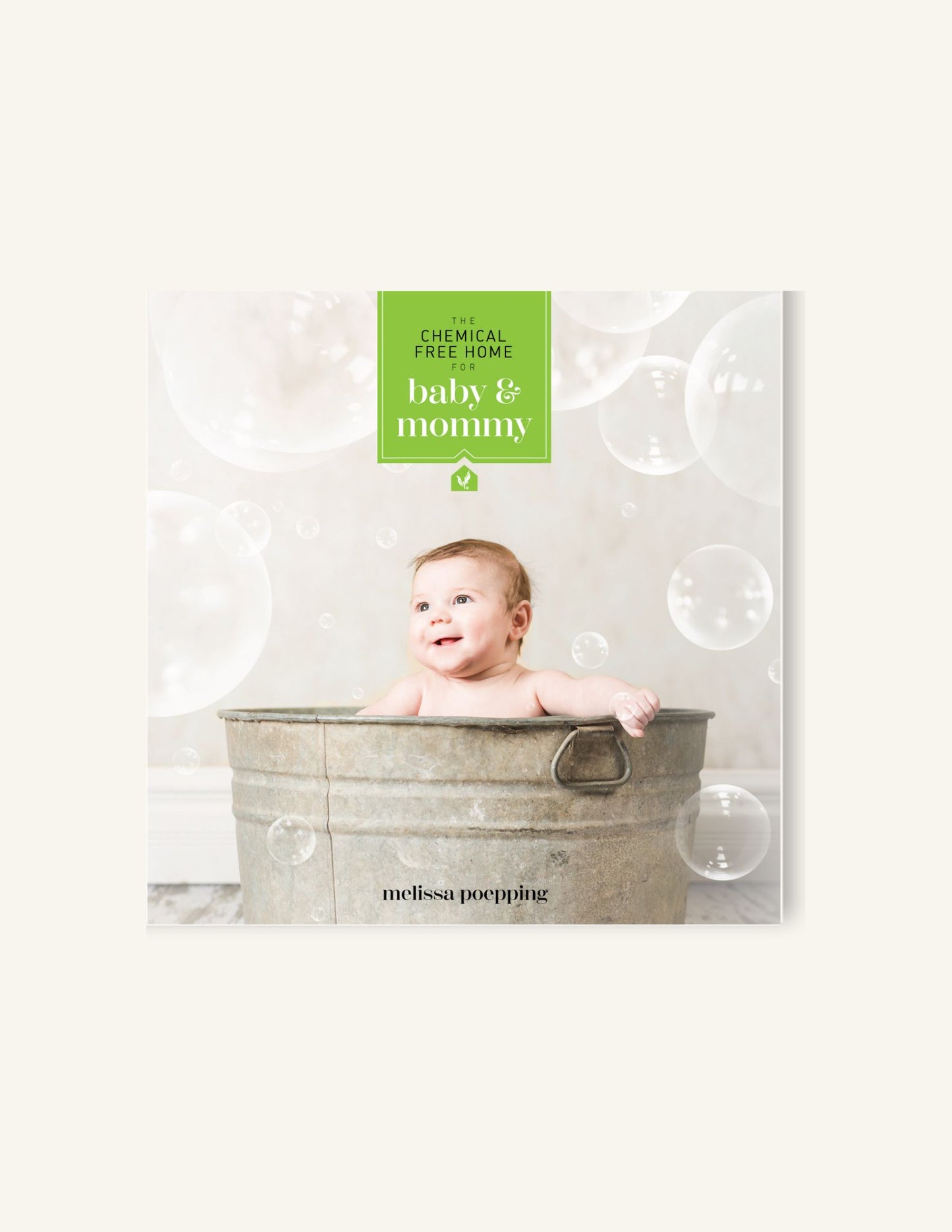 Chemical Free Home: Baby & Mommy