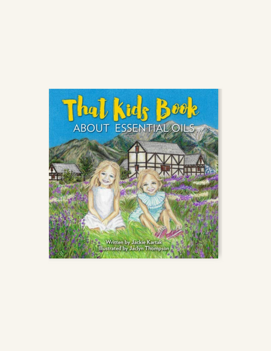 That Kids Book About Essential Oils