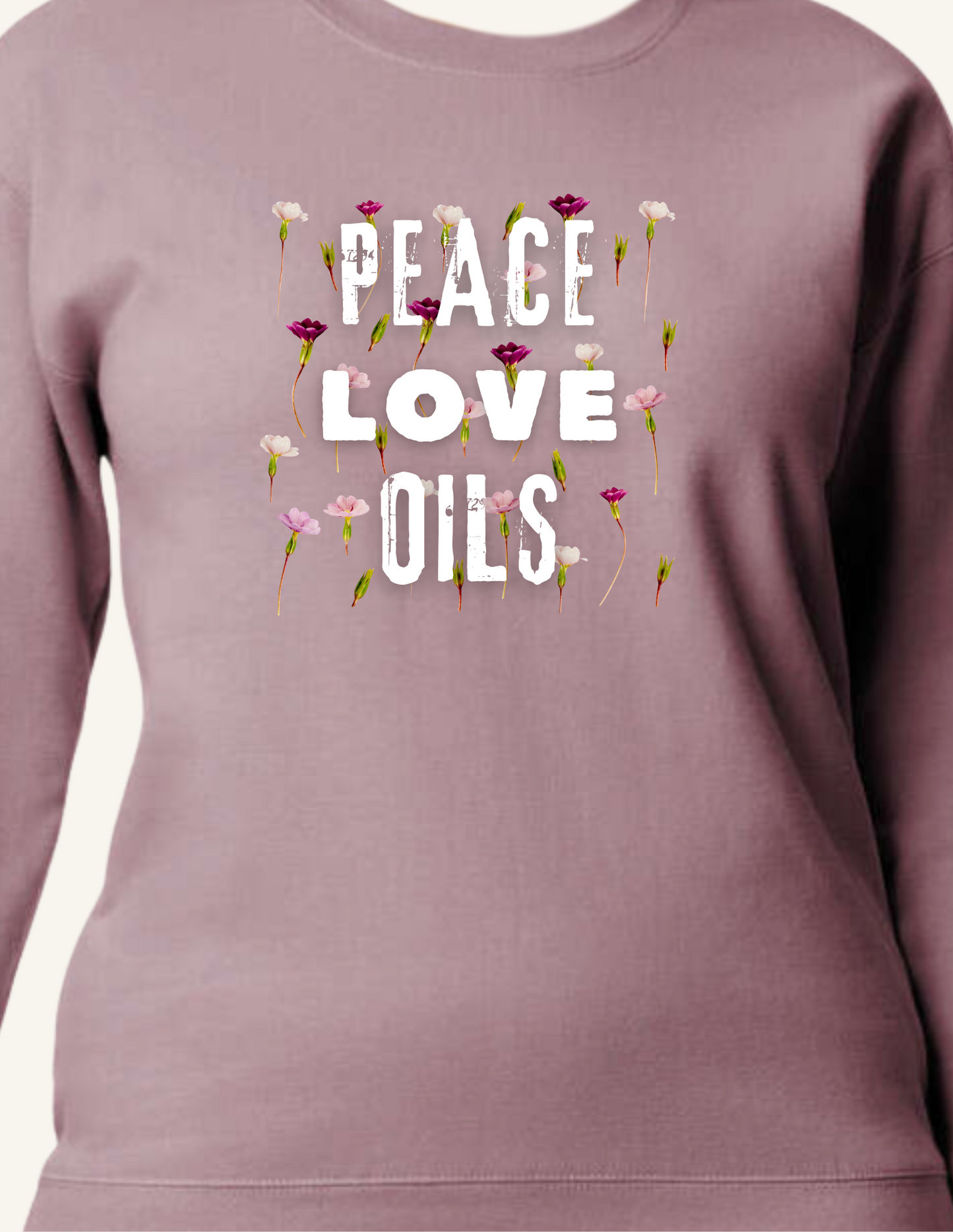 Peace. Love. Oils. Sweatshirt