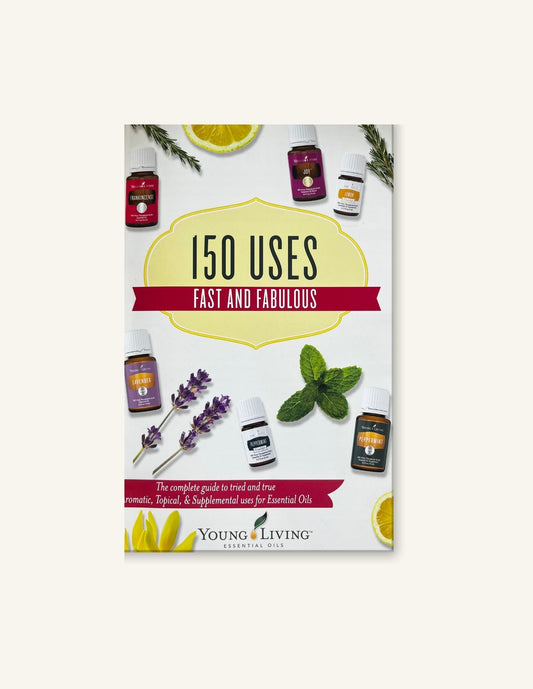 150 Uses: Fast and Fabulous