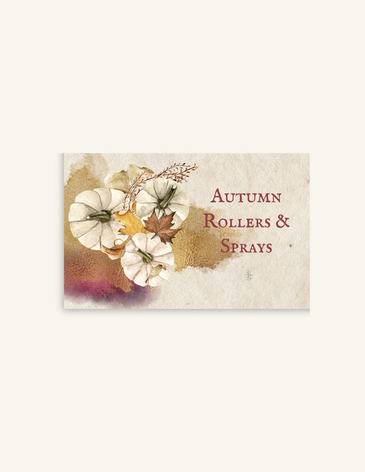 Autumn Rollers & Sprays Recipes