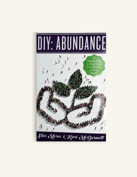 DIY: Abundance, Star Moree and Kari McDermott