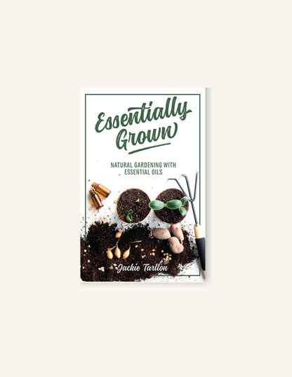 Essentially Grown: Natural Gardening