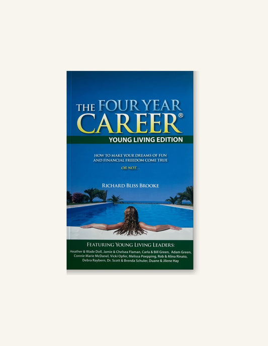 The Four Year Career: Young Living Edition, Richard Bliss Brooke