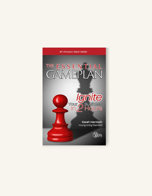 The Essential Gameplan: Ignite Your Business in 2 Hours